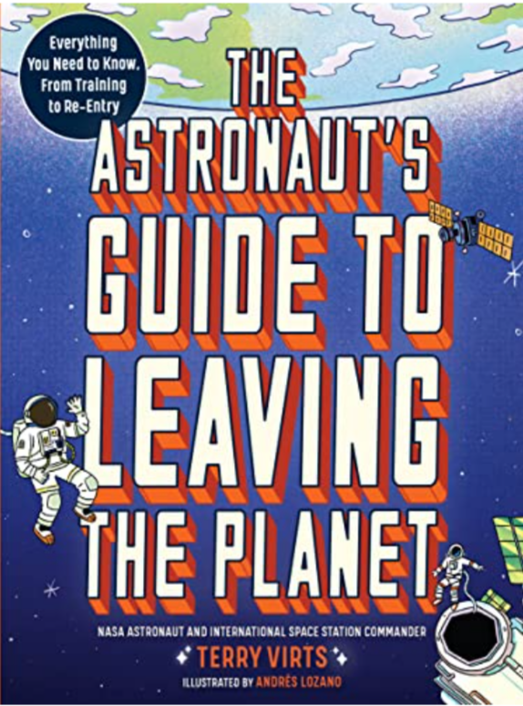 The Astronauts Guide to Leaving the Planet - Terry Virts (New - Paperback)